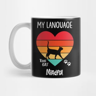 My Language Mindful Cat Mug